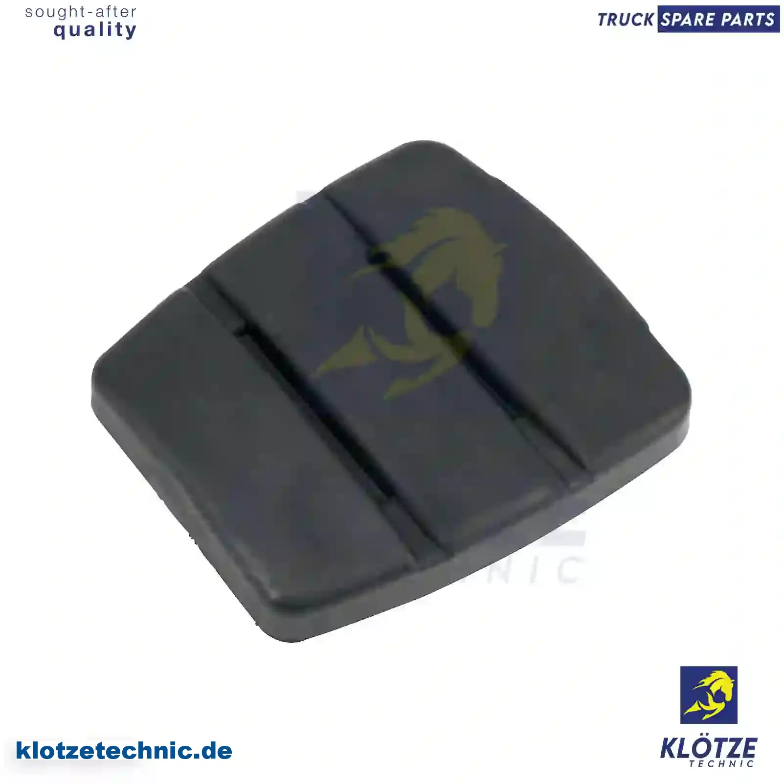 Pedal Rubber 1422639, ZG40011-0008, 1422639, ZG40011-0008 || Klötze Technic Spare Part | Engine, Accelerator Pedal, Camshaft, Connecting Rod, Crankcase, Crankshaft, Cylinder Head, Engine Suspension Mountings, Exhaust Manifold, Exhaust Gas Recirculation, Filter Kits, Flywheel Housing, General Overhaul Kits, Engine, Intake Manifold, Oil Cleaner, Oil Cooler, Oil Filter, Oil Pump, Oil Sump, Piston & Liner, Sensor & Switch, Timing Case, Turbocharger, Cooling System, Belt Tensioner, Coolant Filter, Coolant Pipe, Corrosion Prevention Agent, Drive, Expansion Tank, Fan, Intercooler, Monitors & Gauges, Radiator, Thermostat, V-Belt / Timing belt, Water Pump, Fuel System, Electronical Injector Unit, Feed Pump, Fuel Filter, cpl., Fuel Gauge Sender,  Fuel Line, Fuel Pump, Fuel Tank, Injection Line Kit, Injection Pump, Exhaust System, Clutch & Pedal, Gearbox, Propeller Shaft, Axles, Brake System, Hubs & Wheels, Suspension, Leaf Spring, Universal Parts / Accessories, Steering, Electrical System, Cabin